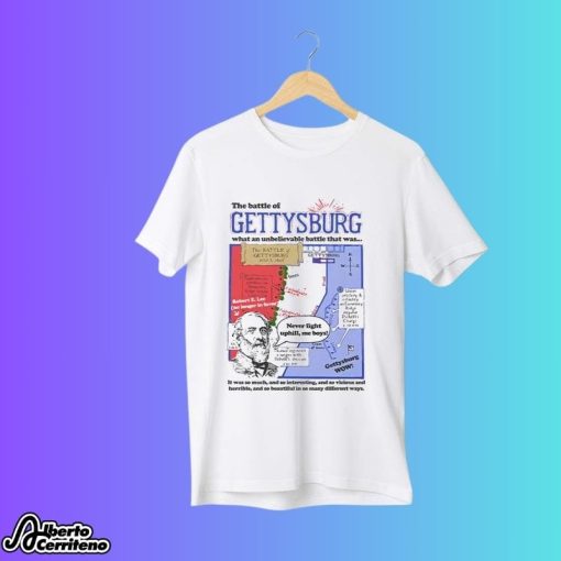 The Battle Of Gettysburg Never Fight Uphill Me Boys Shirt