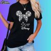 We Are Never Too Old For Disney Sparkling Shirt
