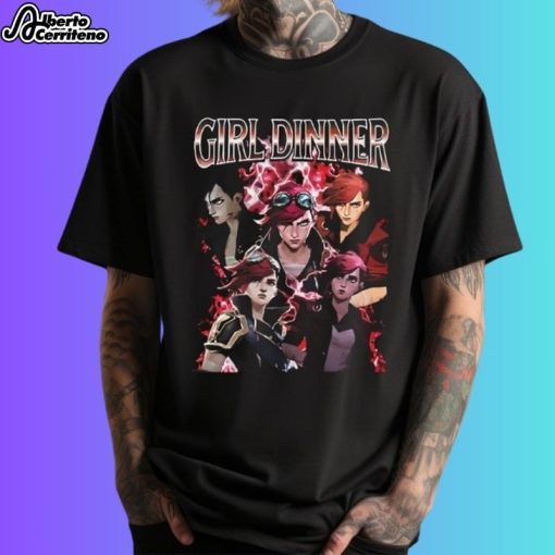 Girl Dinner Vi Arcane League Of Legends Shirt