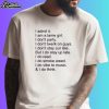I Admit It I Am A Lame Girl I Don't Party I Do Smoke Weed Shirt