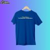If I'm Talking You Should Be Taking Notes Shirt