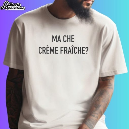 Ma Che Crème Fraîche Shirt