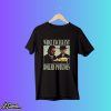 Mr. Collins What Excellent Boiled Potatoes Shirt