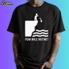 Peak Male Instinct Funny Cliff Rock Throwing Shirt