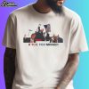 Trump Assassination Bitch You Missed Shirt