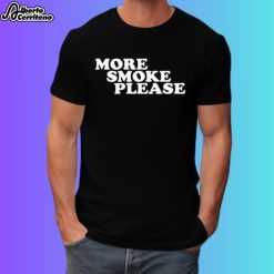 Bob Fosse More Smoke Please Give Me One More Please Shirt