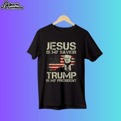 Jesus Is My Savior Trump Is My President, Support Free Trump Shirt