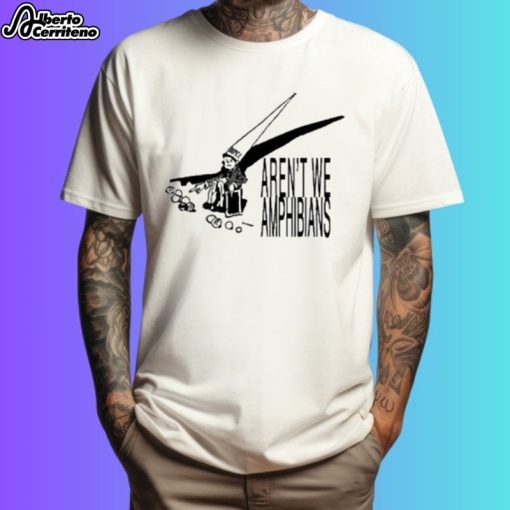 Aren't We Amphibians Dunce Hat Shirt