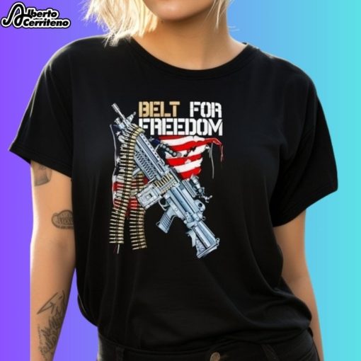 Belt For Freedom Gun Usa Flag Shirt