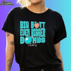 Cal Raleigh Big Butt Even Bigger Bombs Signature Shirt