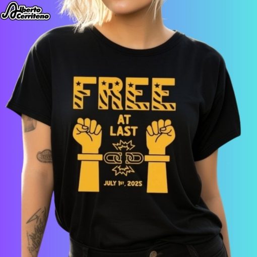 Free At Last July 2025 Shirt
