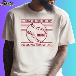 From Dong Show To Gong Show 2025 Shirt