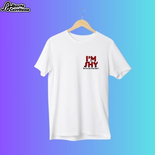 I'm Shy But I've Got A Big Dick Puerto Vallarta Mexico T-Shirt
