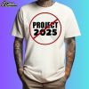 No Project 2025 Anti Trump Stop Shirt