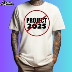 No Project 2025 Anti Trump Stop Shirt