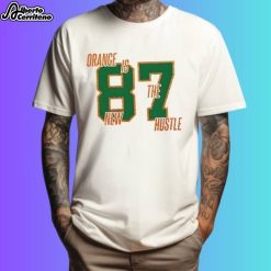 Orange Is The New Hustle 87 Taylor Kelce Kc Chiefs Shirt