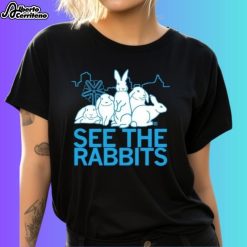 See The Rabbits Shirt