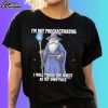 Wizard I'm Not Procrastinating I Will Finish The Quest At My Own Pace Shirt