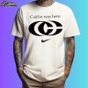 Caitlin Was Here Caitlin Clark Logo Shirt