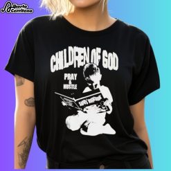 Children Of God Pray And Hustle Home Alone Graphic Shirt
