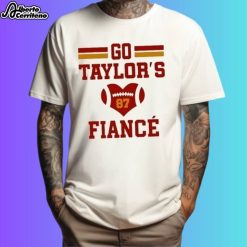 Go Taylor's Fiance Taylor And Kelce Shirt
