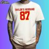Go Taylor's Husband 87 Kelce Engagement Shirt