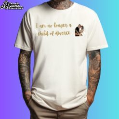 I Am No Longer A Child Of Divorce Taylor And Travis Engagement Shirt