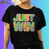 Just Win Miami Hurricanes Wall Shirt