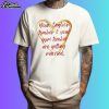 Travis Kelce And Taylor Engagement Your English Teacher And Your Gym Teacher Shirt